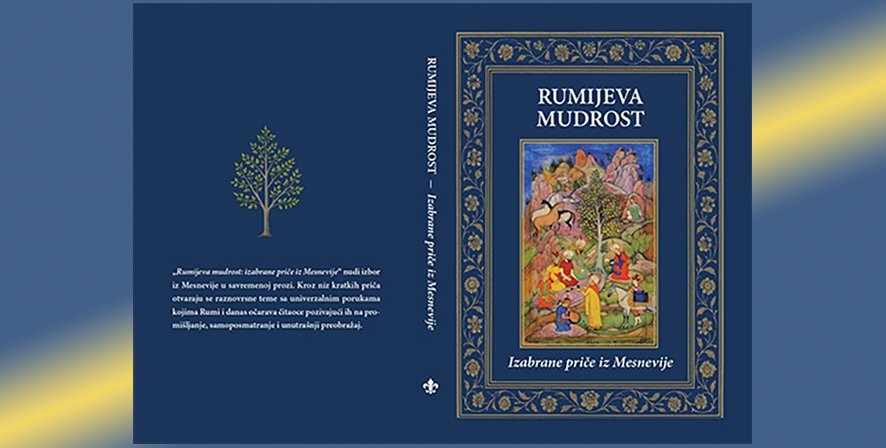 Објављена књига „Румијева мудрост: Изабране приче из Месневије“ на српском језику